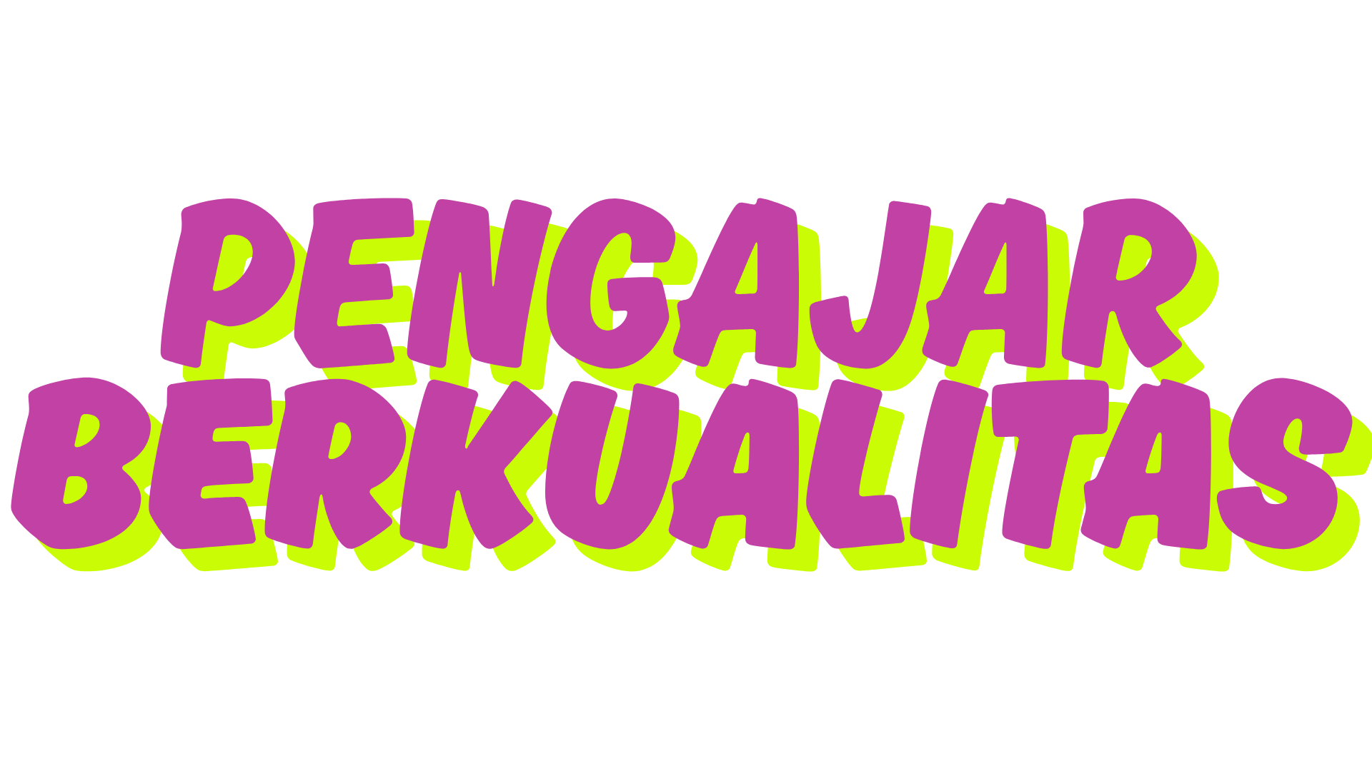 Pengajar Berkualitas