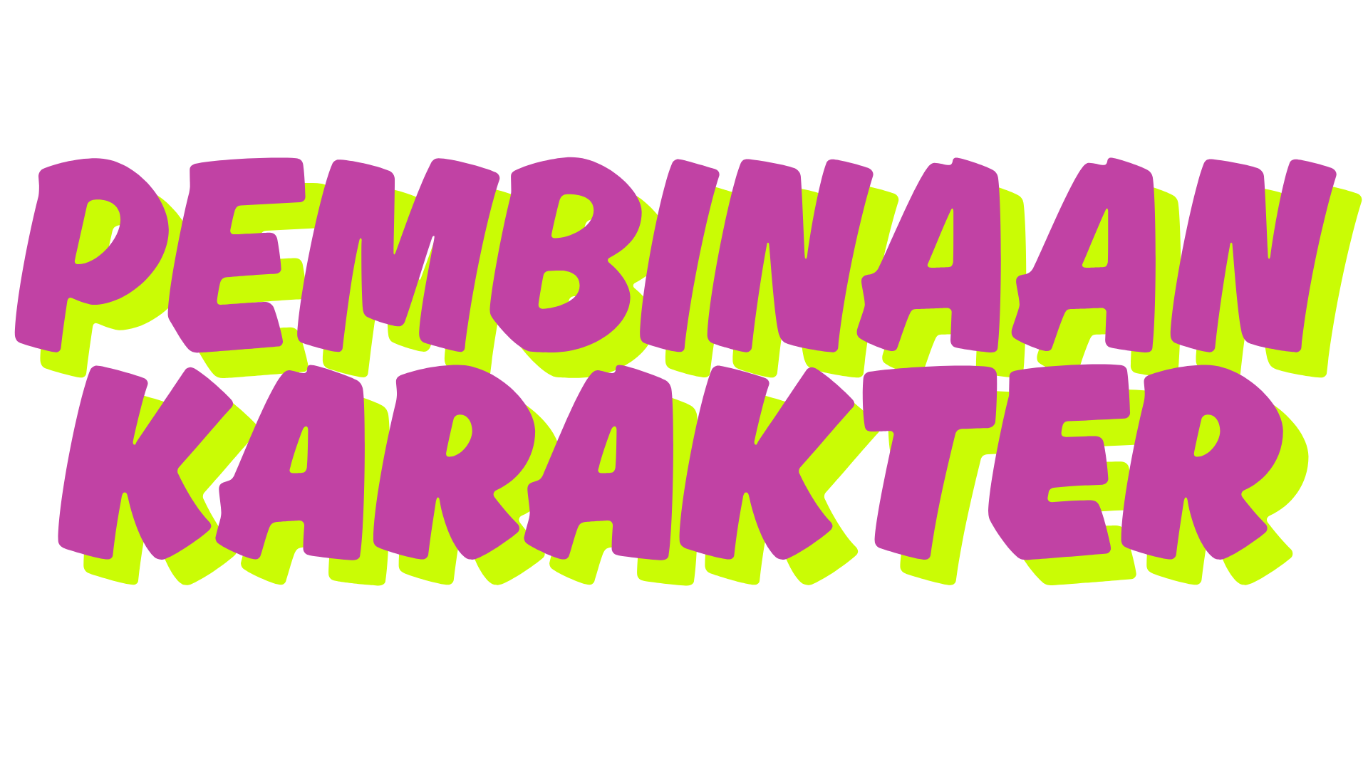 Pembinaan Karakter